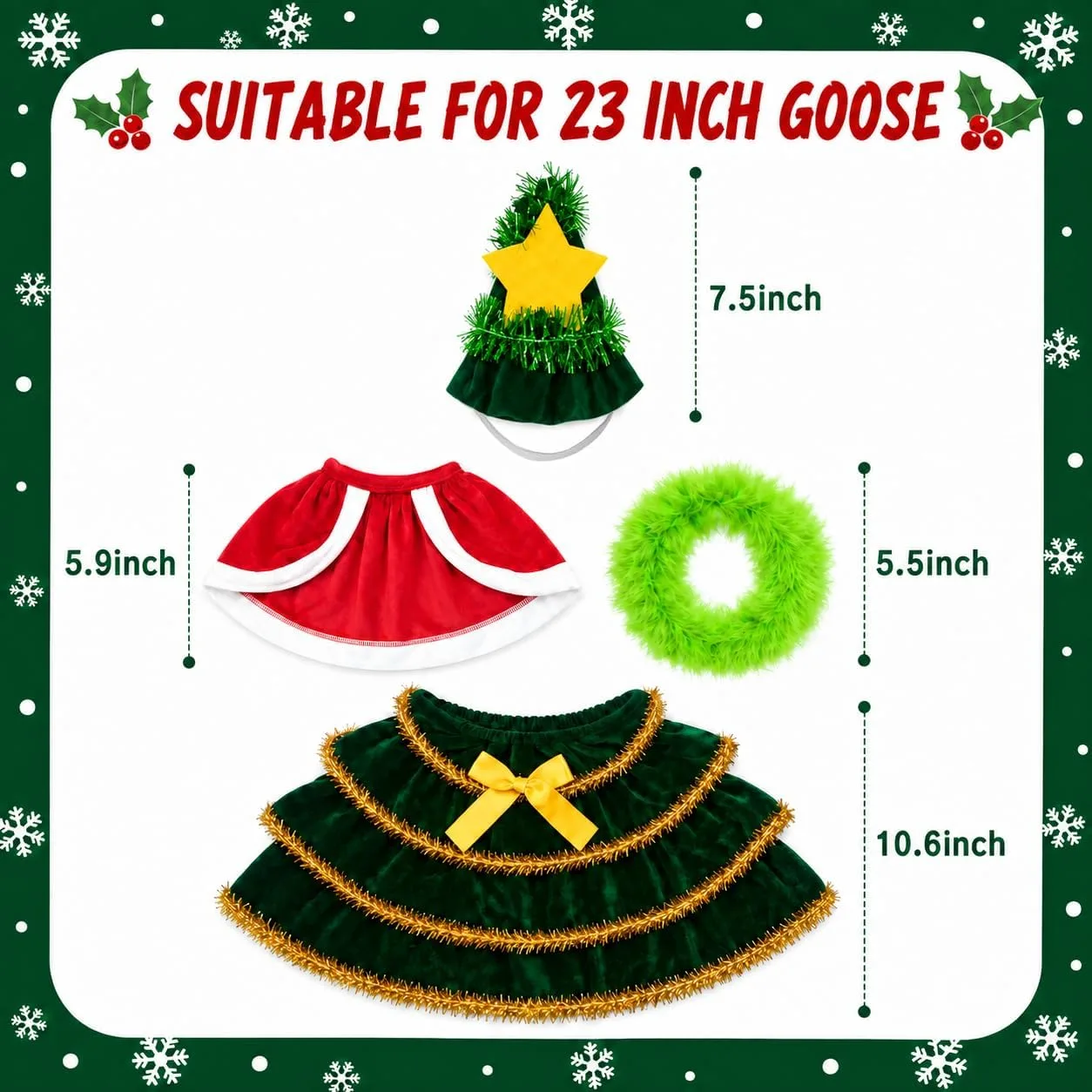 Size chart – suitable for a 23 inch goose: tree hat 7.5 inches, red cape 5.9 inches, plush collar 5.5 inches, tiered skirt 10.6 inches